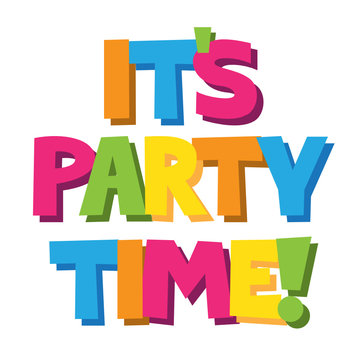 IT’S PARTY TIME! colourful vector letters