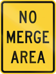 United States MUTCD road sign - No merge area
