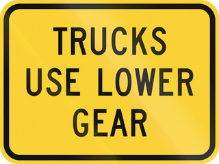 United States MUTCD warning road sign - Trucks use lower gear