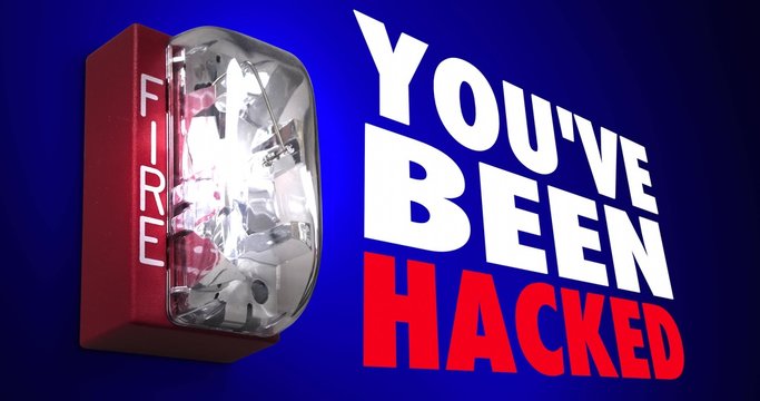 Youve Been Hacked Fire Alarm Warning Danger Words 4K
