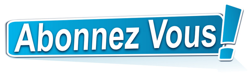 abonnez vous sur étiquette bleue