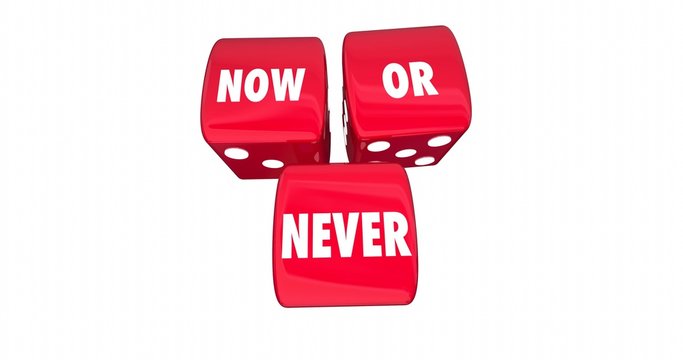 Now or Never Rolling Dice Take Chance Opportunity Animation 4K