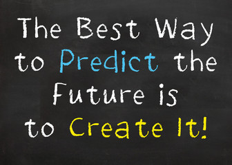 Best Way to Predict the Future