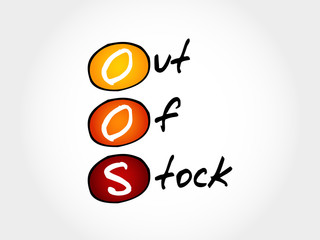 OOS - Out Of Stock, acronym business concept