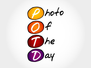 POTD - Photo Of The Day, acronym concept