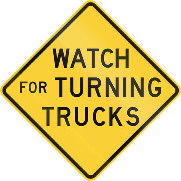 Road sign used in the US state of Nebraska - Watch for turning trucks