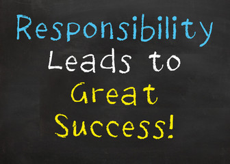 Fototapeta na wymiar Responsibility Leads to Great Success
