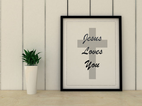 Faith religion concept. Jesus loves you quotation in frame