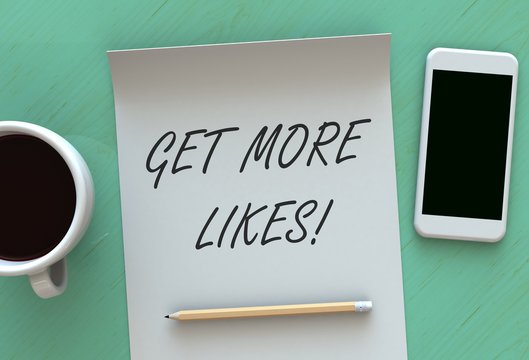 Get More Likes, message on paper, smart phone and coffee on table