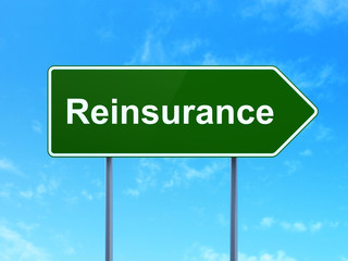 Insurance concept: Reinsurance on road sign background