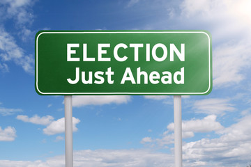 Road sign with election text