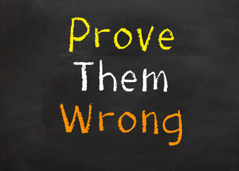 Prove them Wrong