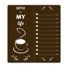 Coffee card with coffee cup on brown background and hand written quote Coffee is my life
