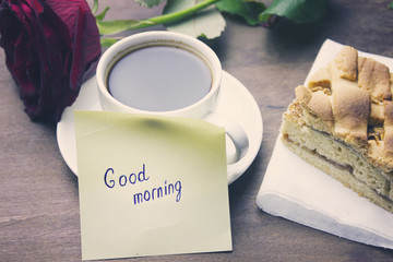 coffee, rose, cake and '' good morning ''