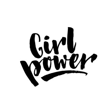Girl power text, feminism slogan. Black inscription for t shirts, posters and wall art. Feminist sign handwritten with ink and brush.