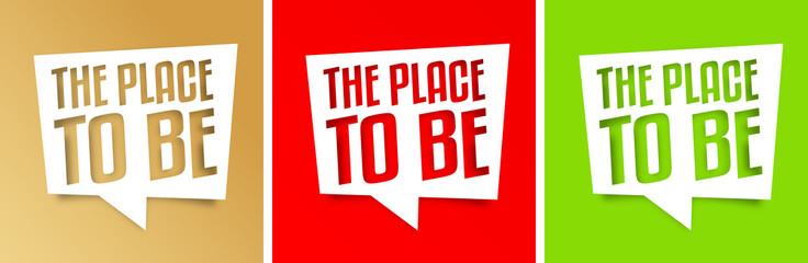 The place to be - obrazy, fototapety, plakaty