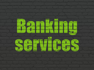 Money concept: Banking Services on wall background