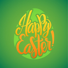 Happy Easter Typographical Background. Hand Lettering, Calligraphy Card