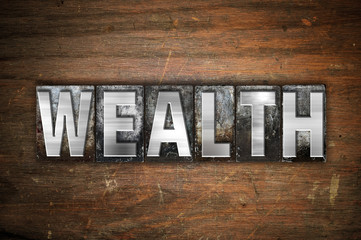 Wealth Concept Metal Letterpress Type