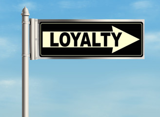 Loyalty. Road sign on the sky background. Raster illustration.
