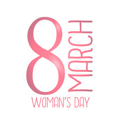 March 8 greeting card. Background template for International Womans Day. Vector illustration
