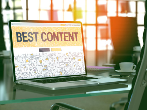 Best Content - Closeup Landing Page in Doodle Design Style on Laptop Screen. On Background of Comfortable Working Place in Modern Office. Toned, Blurred Image. 3D Render.