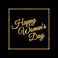 Happy Womens Day. Gold.