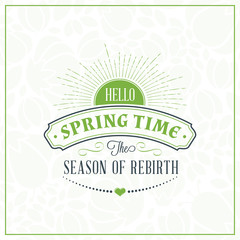 Spring Vintage Retro Style Typographic Badge or Label. Spring Vector Illustration. Hello Spring. Greeting Card Design
