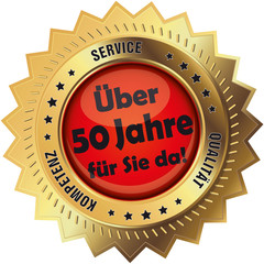 Jubiläum Über 50 Jahre für Sie da!