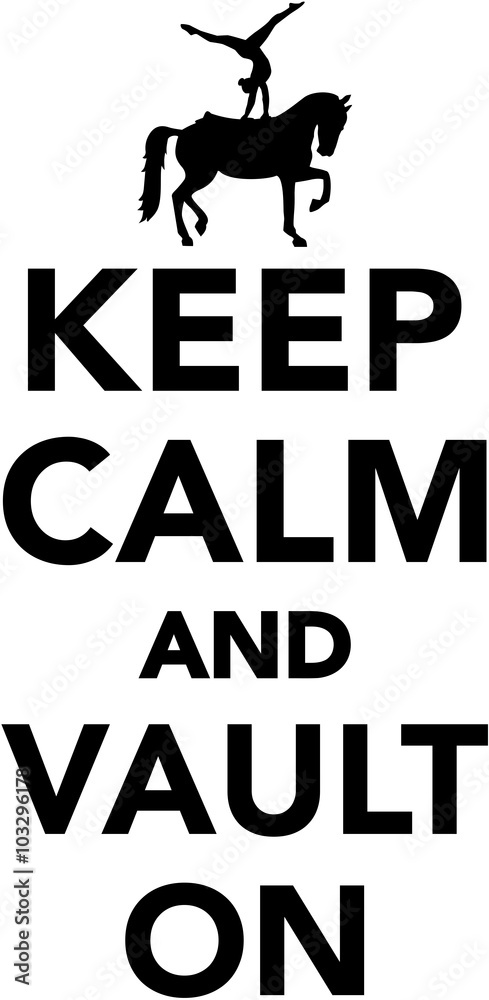 Poster keep calm and vault on voltigieren