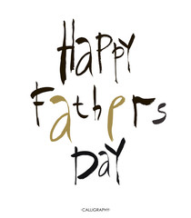 happy fathers day hand lettering handmade calligraphy. Vector . Brush Lettering Design.