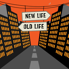 Road sign with opposite arrows and text New Life - Old Life