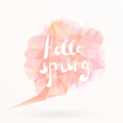 Handwritten greeting text "Have a nice day". Hand made doodle style text placed on pink polygonal speech bubble. Modern vector card template. Vector illustration separated in layers for easy editing.