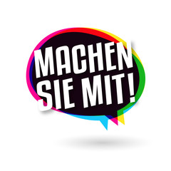 Machen Sie mit !
