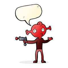 cartoon alien with ray gun with speech bubble