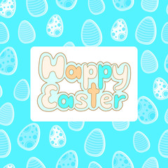 Easter card. Bright blue cartoon text "Happy Easter"