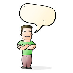 cartoon tough guy with folded arms with speech bubble