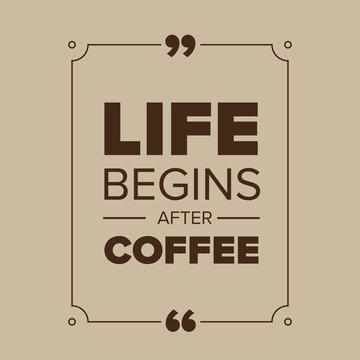 Fototapeta Life begins after coffee quote