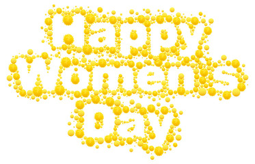 Happy womens day. Yellow mimosa flower. Acacia flower symbol of Womens Day. Lettering text for greeting card