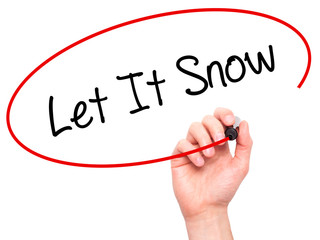 Man Hand writing Let It Snow with black marker on visual screen
