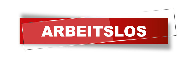 Button | Schild | Arbeitslos