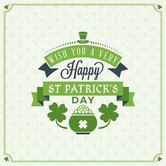 St. Patricks Day Vintage Holiday Badge Design. Vector Greetings Card Design. Saint Patricks Day Background. Happy Saint Patricks Day