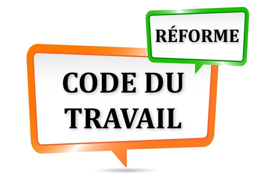R&eacute;forme code du travail