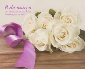 8 de marco Dia Internacional da Mulher. Parabens pelo seu dia means March 8 International Women s day. Congratulations for you day! in Portuguese. Filtered image