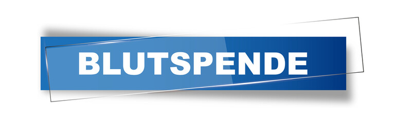 Button | Schild | Blutspende