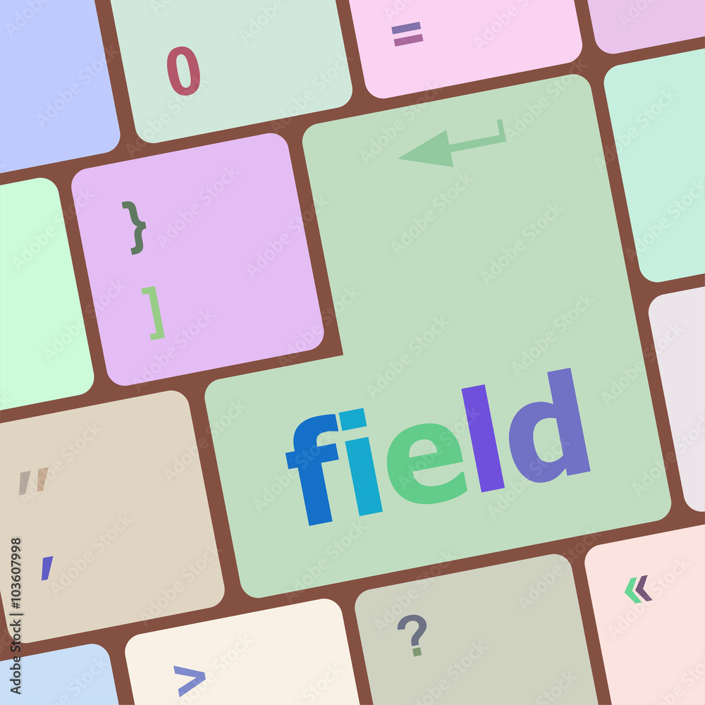 Poster field word on keyboard key, notebook computer button vector illustration