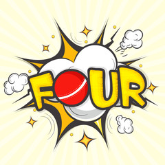 Stylish text Four for Cricket Sports concept.