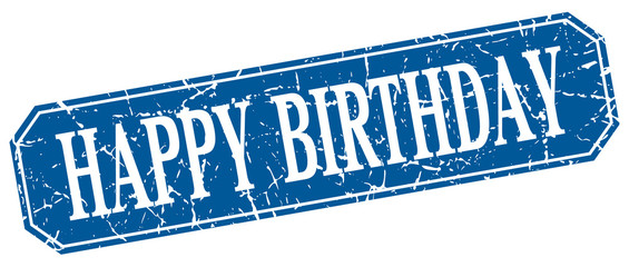 happy birthday blue square vintage grunge isolated sign