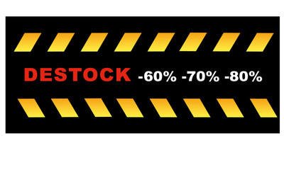 destock, -60% ,-80%, -70%