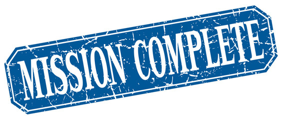 mission complete blue square vintage grunge isolated sign